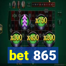 bet 865